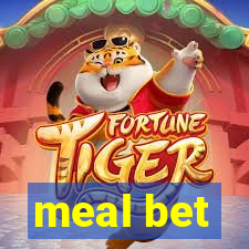 meal bet