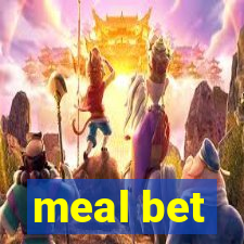 meal bet