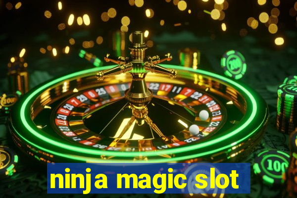 ninja magic slot