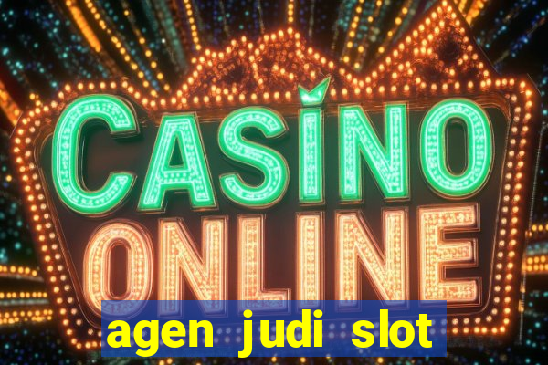 agen judi slot slot online