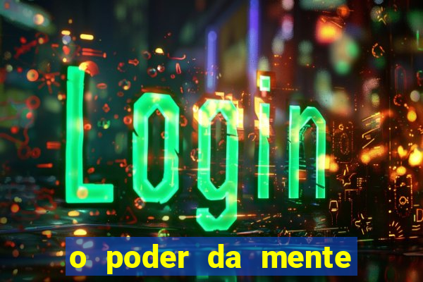 o poder da mente para ganhar na loteria