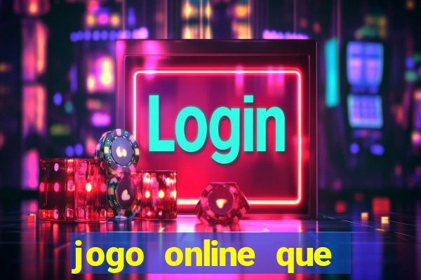 jogo online que paga de verdade