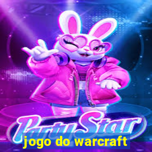 jogo do warcraft