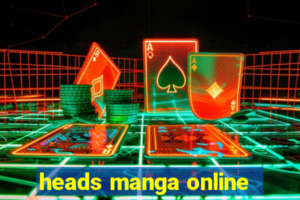 heads manga online