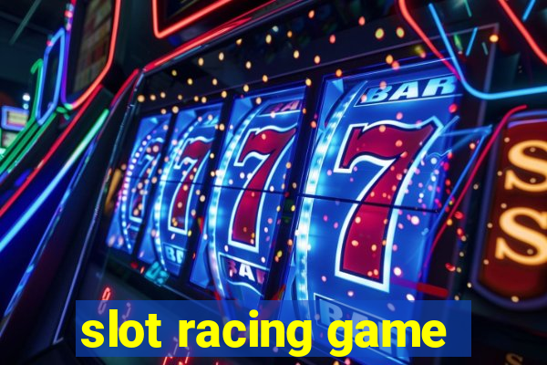 slot racing game