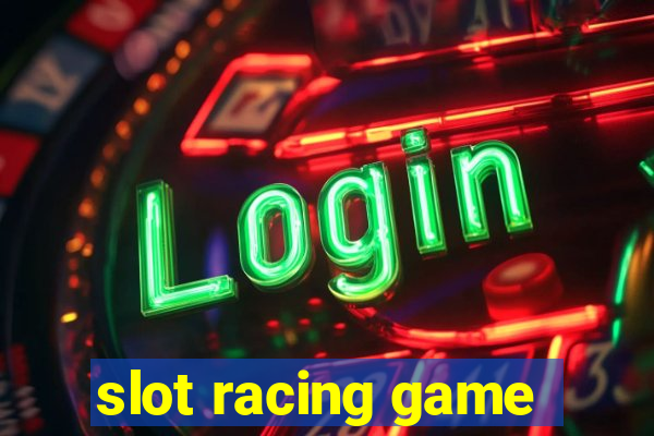 slot racing game