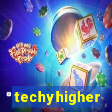 techyhigher