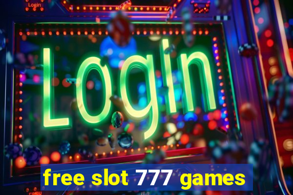 free slot 777 games