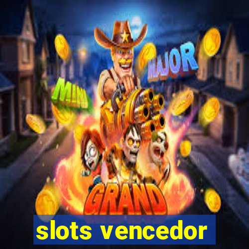 slots vencedor