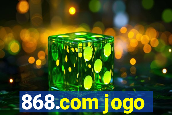 868.com jogo