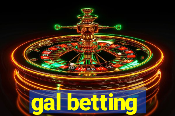 gal betting