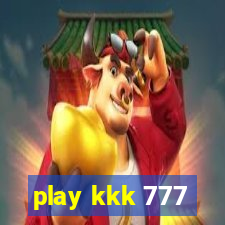 play kkk 777