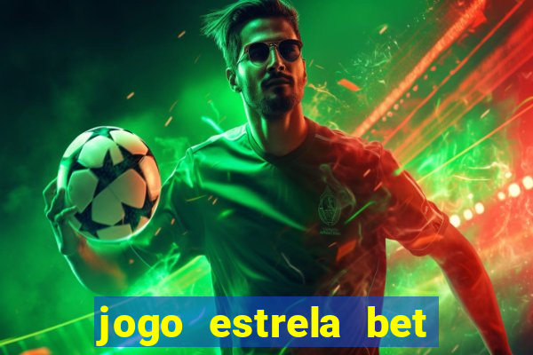 jogo estrela bet é confiavel