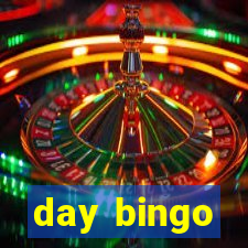 day bingo