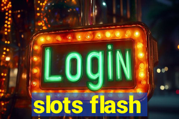 slots flash