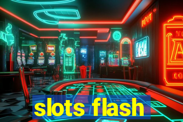 slots flash