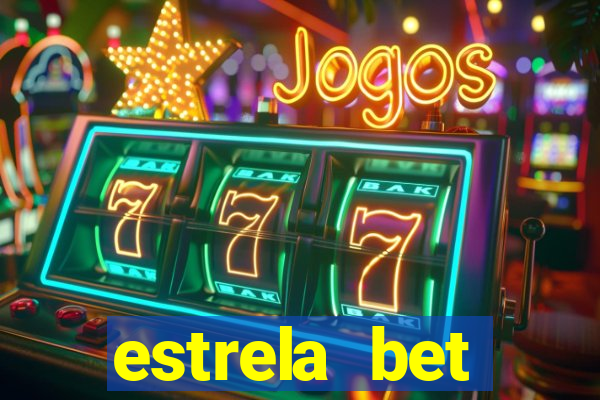 estrela bet cadastrou ganhou