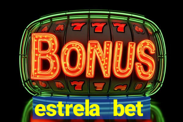 estrela bet cadastrou ganhou