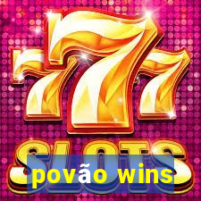 povão wins