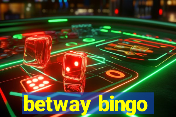 betway bingo