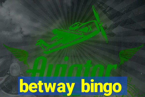 betway bingo