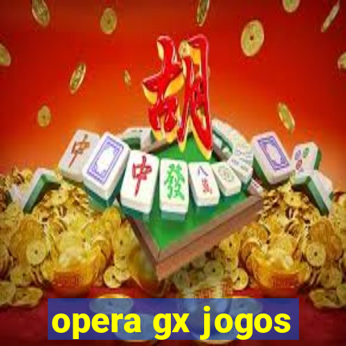 opera gx jogos