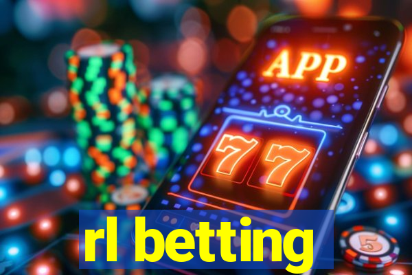 rl betting