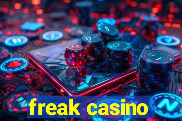 freak casino