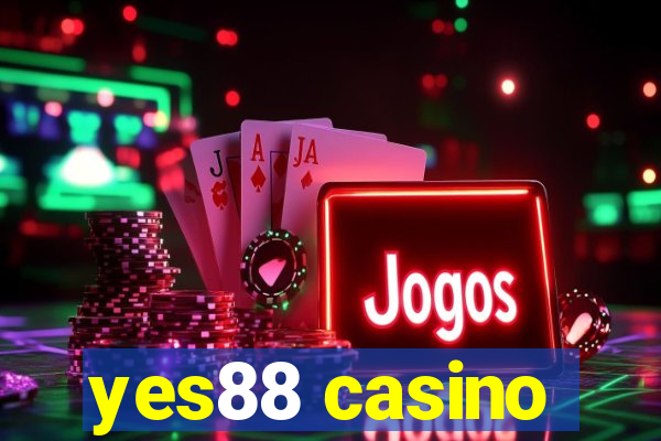 yes88 casino