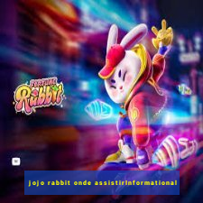 jojo rabbit onde assistirInformational