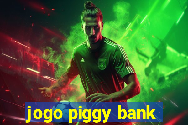 jogo piggy bank