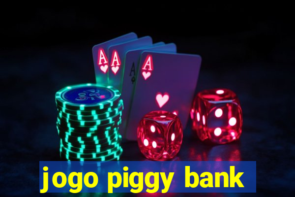 jogo piggy bank