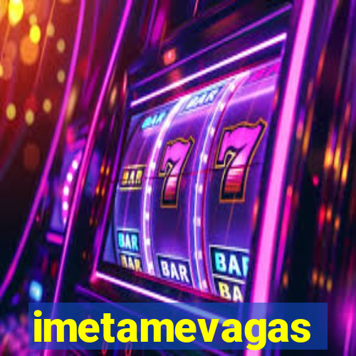 imetamevagas