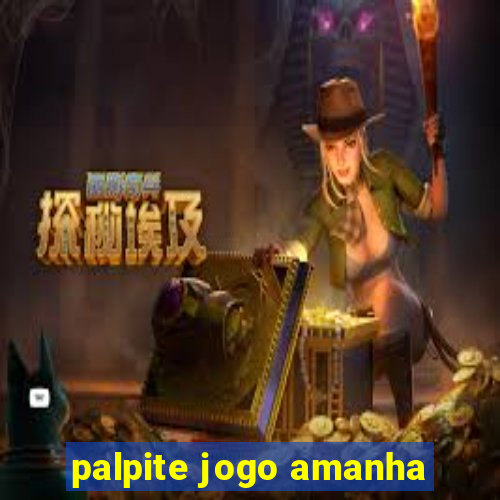 palpite jogo amanha