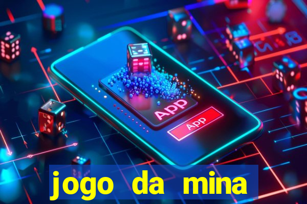 jogo da mina aposta 1 real