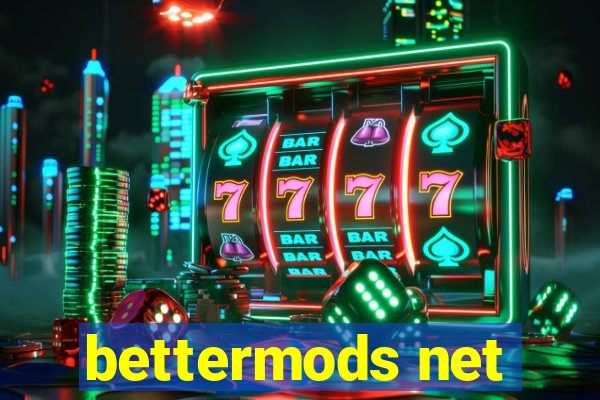 bettermods net