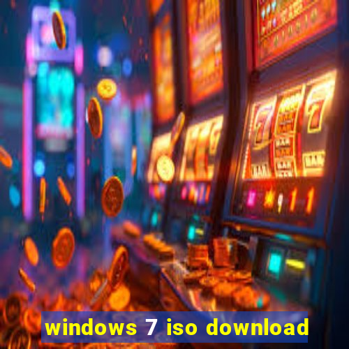 windows 7 iso download