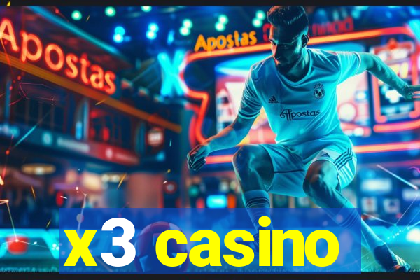 x3 casino