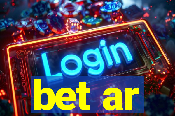 bet ar