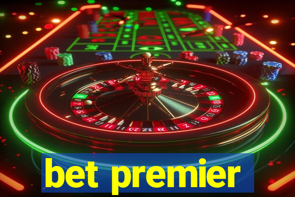 bet premier