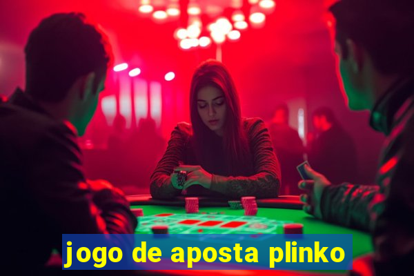 jogo de aposta plinko