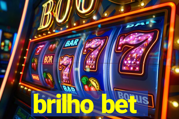 brilho bet