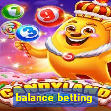 balance betting