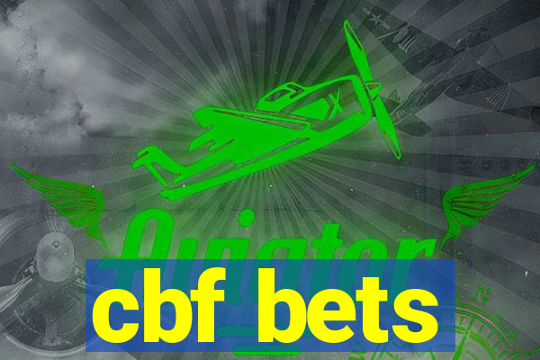 cbf bets