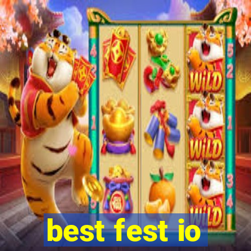 best fest io