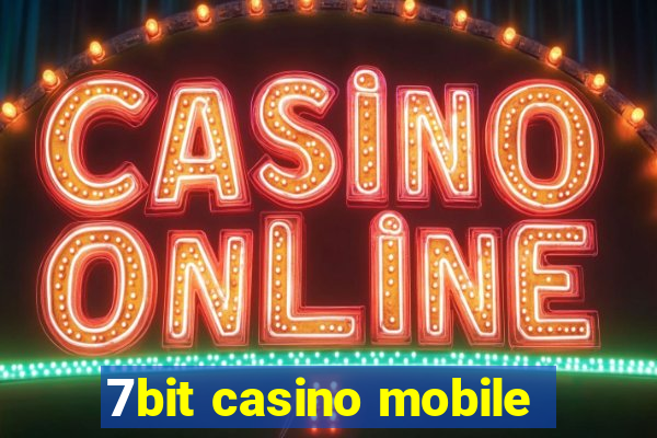 7bit casino mobile