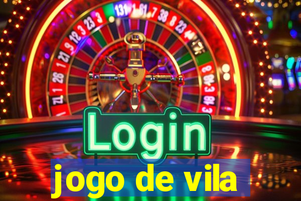 jogo de vila