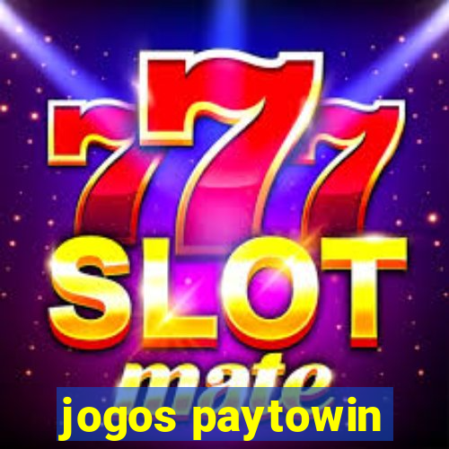 jogos paytowin