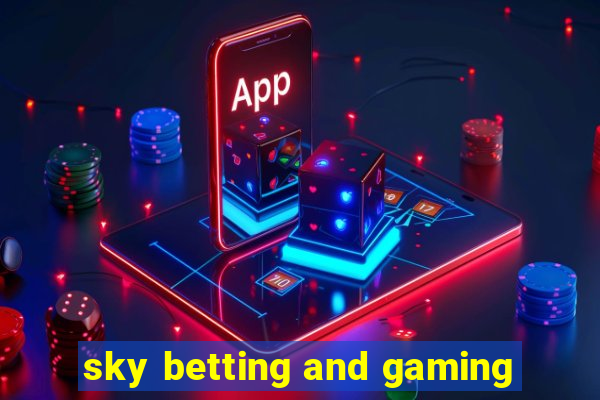 sky betting and gaming