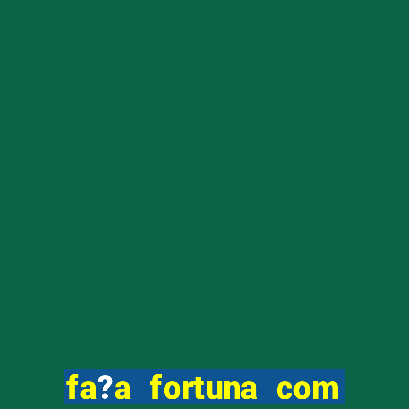 fa?a fortuna com a??es livro